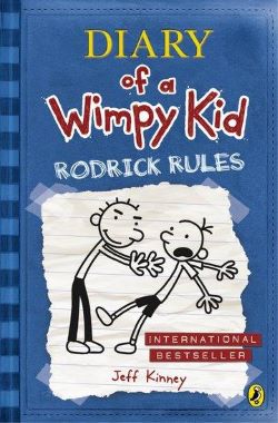 DIARY OF A WIMPY KID #2: RODRICK RULES DIARY OF A WIMPY KID #2: RODRICK RULES
