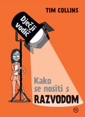 DJEČJI VODIČ - KAKO SE NOSITI S RAZVODOM