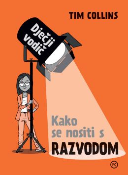 DJEČJI VODIČ - KAKO SE NOSITI S RAZVODOM DJEČJI VODIČ - KAKO SE NOSITI S RAZVODOM