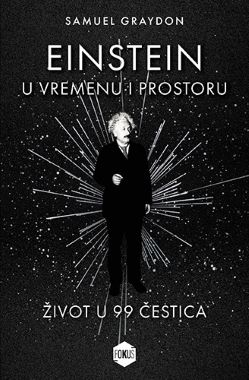 EINSTEIN U VREMENU I PROSTORU EINSTEIN U VREMENU I PROSTORU