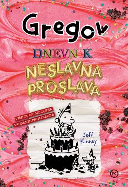 GREGOV DNEVNIK 20: NESLAVNA PROSLAVA GREGOV DNEVNIK 20: NESLAVNA PROSLAVA