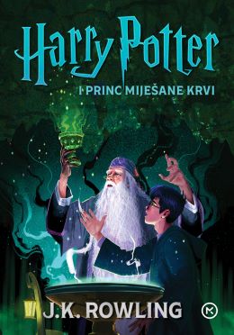 HARRY POTTER I PRINC MIJEŠANE KRVI HARRY POTTER I PRINC MIJEŠANE KRVI