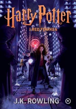 HARRY POTTER I RED FENIKSA HARRY POTTER I RED FENIKSA