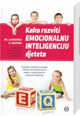KAKO RAZVITI EMOCIONALNU INTELIGENCIJU DJETETA