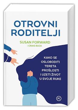 OTROVNI RODITELJI OTROVNI RODITELJI