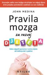 PRAVILA MOZGA ZA RAZVOJ DJETETA