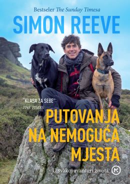 PUTOVANJA NA NEMOGUĆA MJESTA PUTOVANJA NA NEMOGUĆA MJESTA