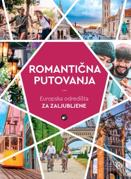 ROMANTIČNA PUTOVANJA ROMANTIČNA PUTOVANJA