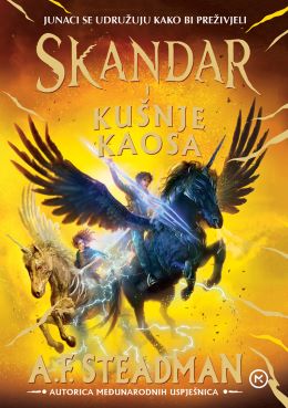 SKANDAR I KUŠNJE KAOSA SKANDAR I KUŠNJE KAOSA