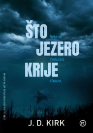 ŠTO JEZERO KRIJE