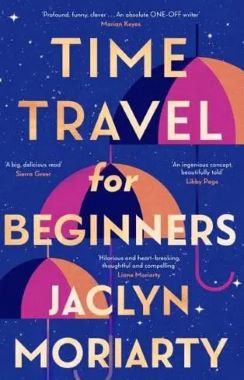 TIME TRAVEL FOR BEGINNERS TIME TRAVEL FOR BEGINNERS